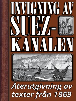 cover image of Invigningen av Suezkanalen år 1869